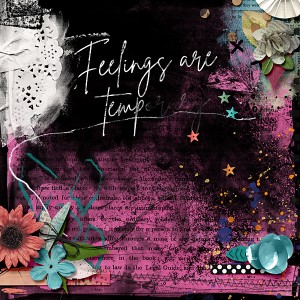 Feelings are temp...