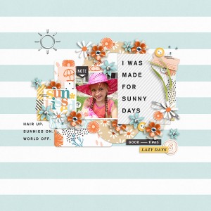 Made for Sunny Days