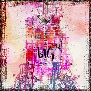 Think big