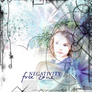 Negativity free zone