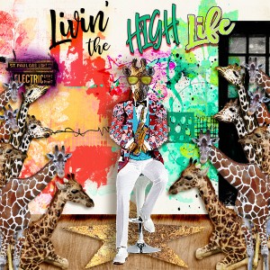 Livin' the High Life   AJMMdec4