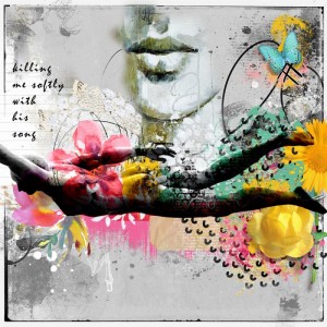 Killing Me Softly