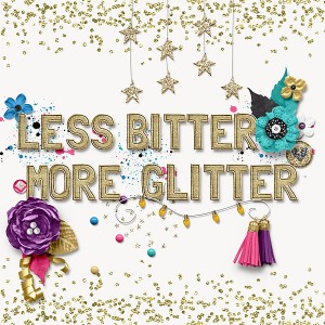 Less bitter, more glitter