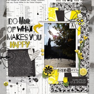 Do more of what makes you happy