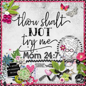 Thou shalt not try me. Mom 24:7
