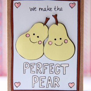 We Make the Perfect Pear Card