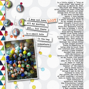 Loosing my marbles....