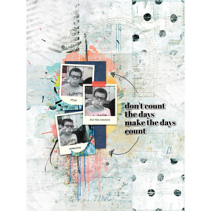 Don't count the days, make the days count