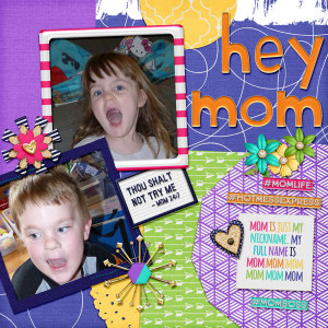 Hey Mom