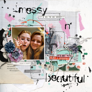 messy n beautiful