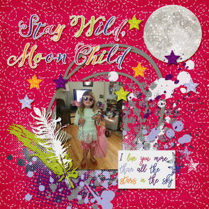 Stay Wild Moon Child