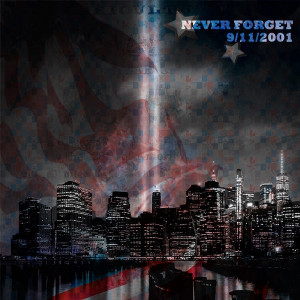9-11 NEVER FORGOTTEN