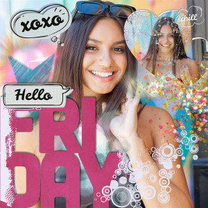 HELLO FRIDAY!