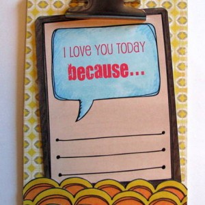 I love you today because...