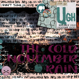 The cold November rain