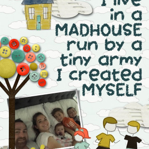 My Madhouse, Tiny Army