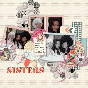 sisters are for....