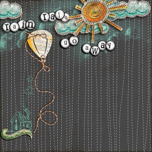 Rain rain go away