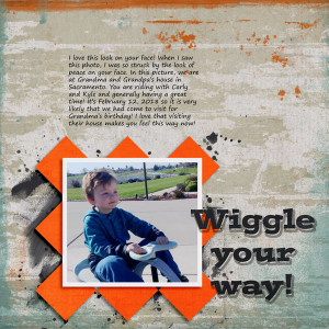 Wiggle Your Way!