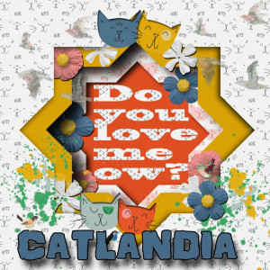 February Challenge RE-do A Page Do You Love Meow Aka Catlandia