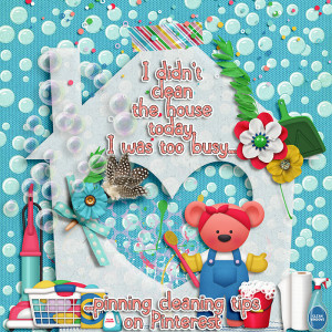 I didn't clean the house today
