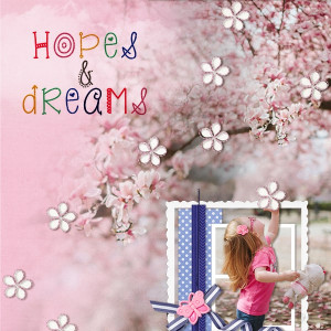 Hopes & Dreams