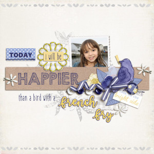 Happier Than a Bird with a French Fry