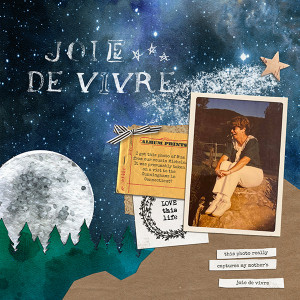 Mar 21 Scraplift Challenge Joie de Vivre