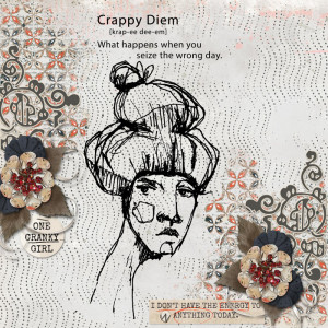 Crappy Diem