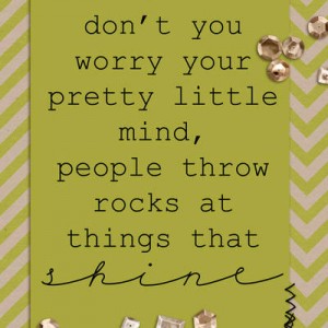 Don't You Worry Your Pretty Little Mind
