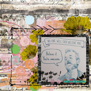 Bill Murray Says You're Awesome Rachel Jefferies Challenge