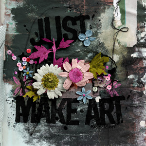Just make art