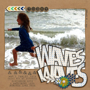 Waves & Waves & Waves