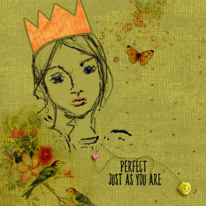 Perfect just as you are
