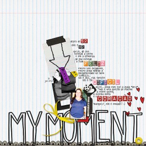 My Moment!