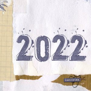 2022 memories