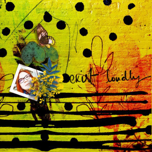 Exist Loudly