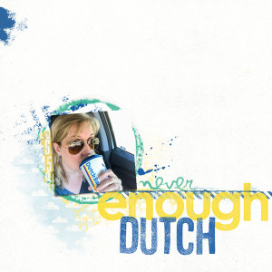 MOC 10.12 - Never Enough Dutch