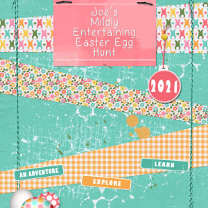 January-30---Make-an-Album-Cover---Joe's-Mildly-Entertaining-Easter-Egg-Hunt
