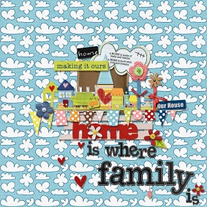 Home is where family is