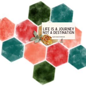 Life's a Journey