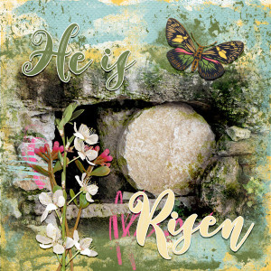 He is Risen - April Art Journaling Muse Week 2