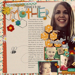 so blessed to be your mother
