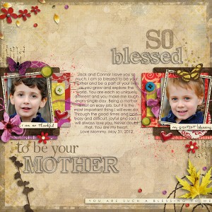Blessed to be Your Mother