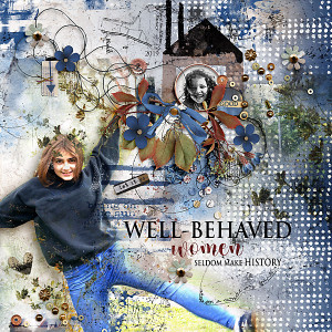 2019 Well-behaved Women Seldom Make History