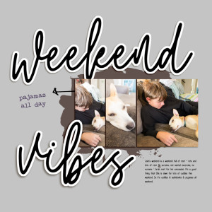 Weekend Vibes