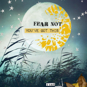 Fear Not