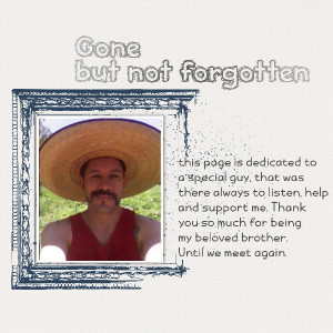 Gone, But Not Forgotten