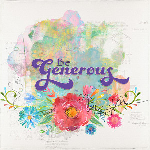 Day 18 - Word Art - Generous
