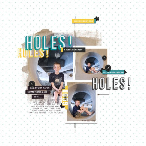 Holes!